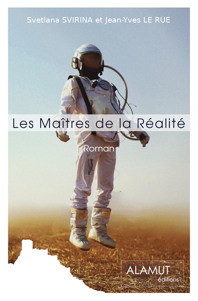 Les ma?®tres de la r?©alit?©