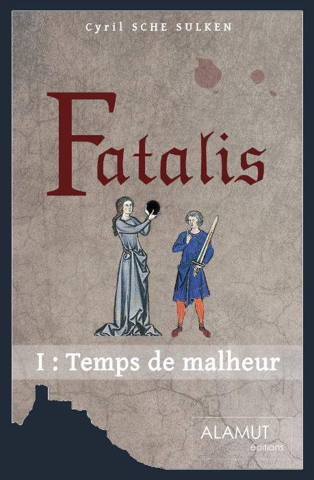 Fatalis, Tome 1