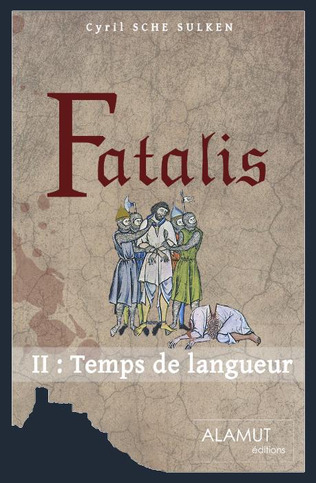 Fatalis, Tome 2